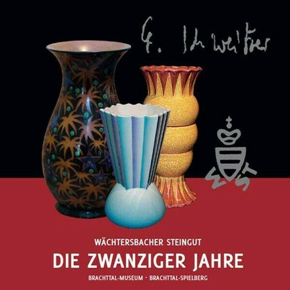 Wächtersbacher Steingut - DIe Zwanziger Jahre